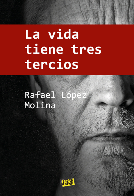 Vida tiene tres tercios, La <span> Rafael López Molina </span> 1 Libro Vida tiene tres tercios, La Rafael López Molina - KusiBooks