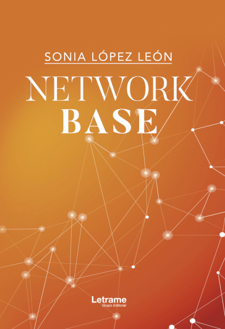Network Base <span> Sonia López León </span> 1 Network Base <span> Sonia López León </span>