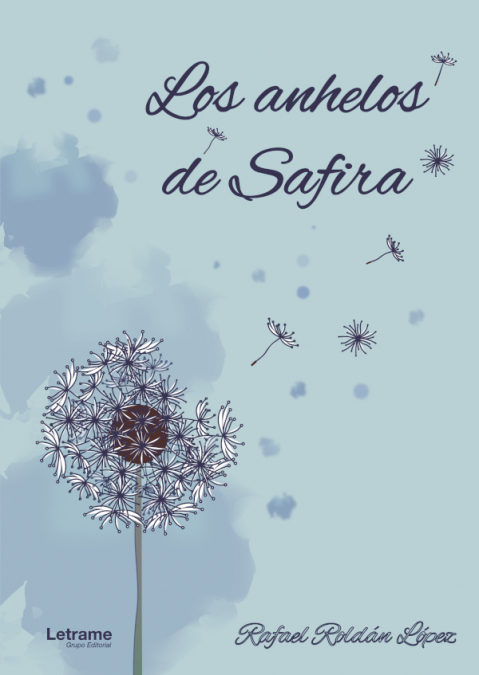 Los anhelos de Safira <span> Rafael Roldán López </span> 1 Libro Los anhelos de Safira Rafael Roldán López - KusiBooks