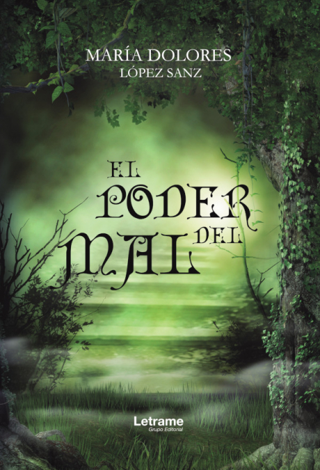El poder del mal <span> María Dolores López Sanz </span> 1 Libro El poder del mal María Dolores López Sanz - KusiBooks