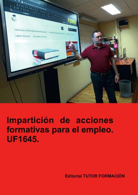 Impartición De Acciones Formativas Para El Empleo. Uf1645. 1 Libro Impartición De Acciones Formativas Para El Empleo. Uf1645. - KusiBooks