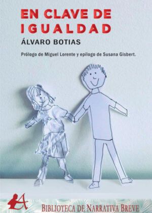 En clave de igualdad <span> Álvaro Botias </span>