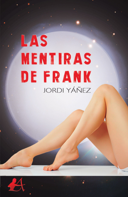 Las mentiras de Frank <span> Jordi Yáñez </span> 1 Libro Las mentiras de Frank Jordi Yáñez - KusiBooks