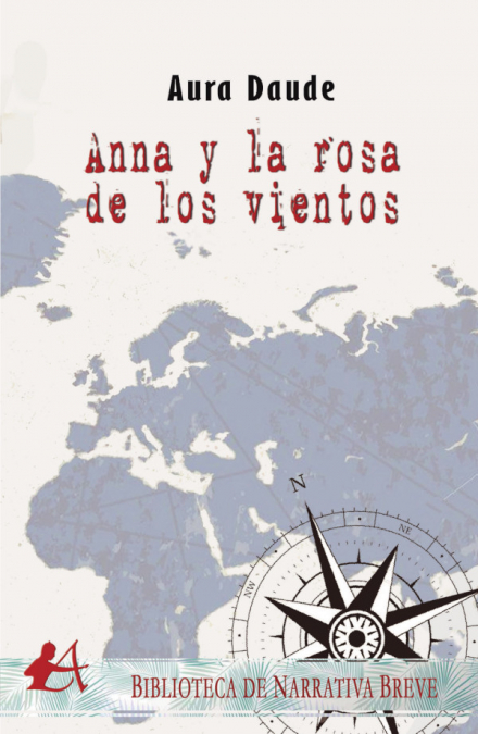 Anna y la rosa de los vientos <span> Aura Daude </span> 1 Libro Anna y la rosa de los vientos Aura Daude - KusiBooks