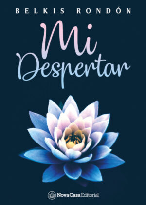Mi Despertar <span> Belkis  Rondón </span>
