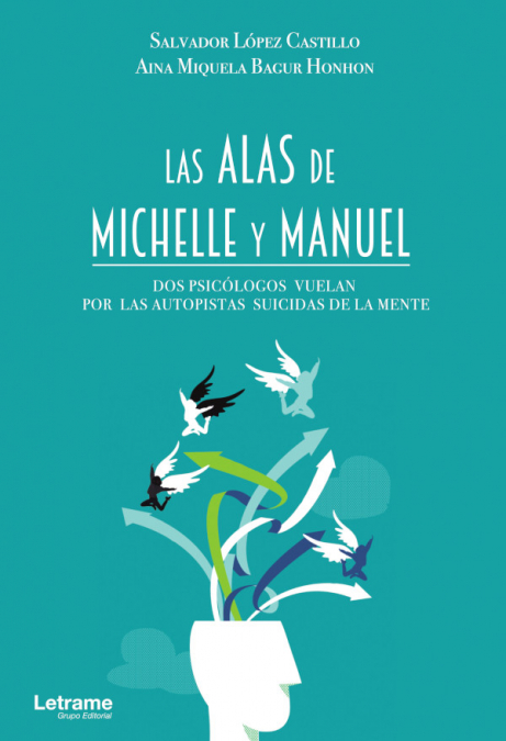 Las alas de Michelle y Manuel <span> Aina Miquela Bagur Honhon/Salvador López Castillo </span> 1 Libro Las alas de Michelle y Manuel Aina Miquela Bagur Honhon/Salvador López Castillo - KusiBooks