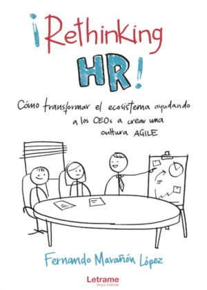 Libro ¡Rethinking HR! <span> Fernando Marañón López </span> - KusiBooks