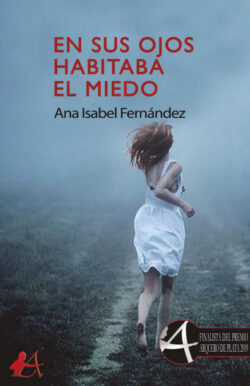 Libro En sus ojos habitaba el miedo  Ana Isabel Fernández  - KusiBooks