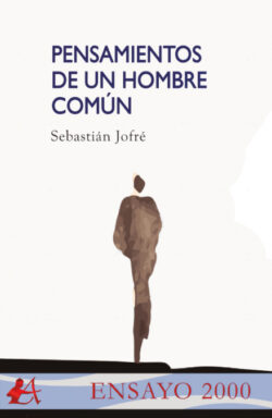 Libro Pensamientos de un hombre común  Sebastián Jofré  - KusiBooks