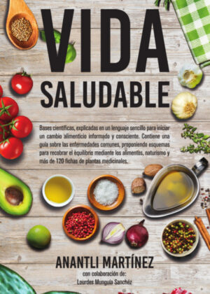Libro Vida saludable <span> ANANTLI MARTINEZ MUNGUÁA </span> - KusiBooks