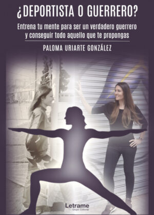 Libro ¿Deportista o guerrero? <span> Paloma Uriarte González </span> - KusiBooks