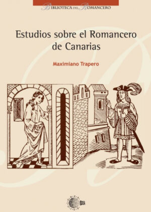 Estudios sobre el Romancero de Canarias <span> Maximiano Trapero </span>