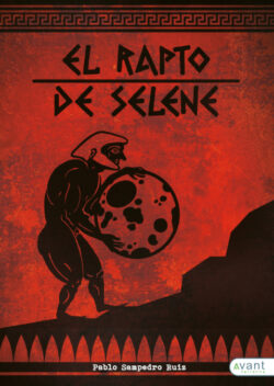 Libro El rapto de Selene  Pablo Sampedro  - KusiBooks
