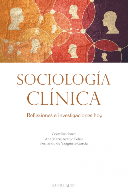 Sociología clínica <span> Ana María Araújo/Fernando Yzaguirre García </span> 1 Libro Sociología clínica Ana María Araújo/Fernando Yzaguirre García - KusiBooks