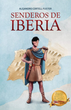 Libro Senderos de Iberia  Alejandro Cortell Fuster  - KusiBooks