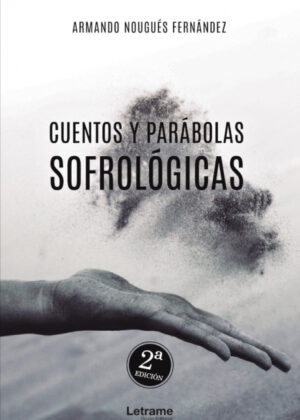 Libro Cuentos y parábolas sofrológicas <span> Armando Nougués Fernández </span> - KusiBooks