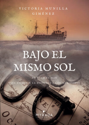 Libro Bajo el mismo sol <span> Victoria  Munilla Giménez </span> - KusiBooks