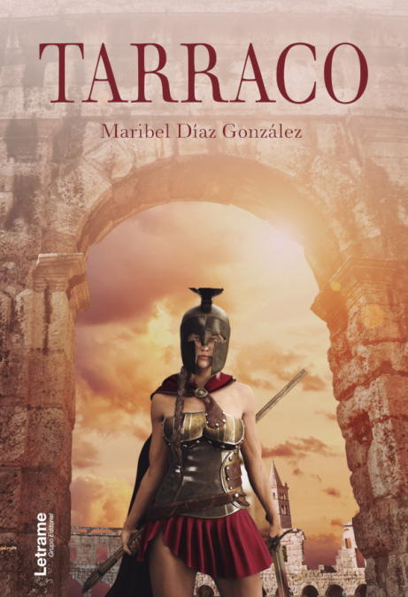 Tarraco <span> Maribel Díaz González </span> 1 Libro Tarraco Maribel Díaz González - KusiBooks
