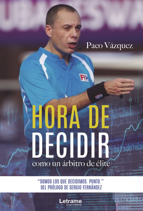 Hora de decidir <span> Paco Vázquez </span> 1 Libro Hora de decidir Paco Vázquez - KusiBooks