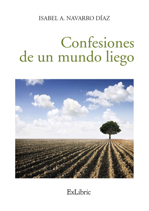 CONFESIONES DE UN MUNDO LIEGO <span> Navarro Díaz, Isabel Ángela </span> 1 Libro CONFESIONES DE UN MUNDO LIEGO Navarro Díaz, Isabel Ángela - KusiBooks