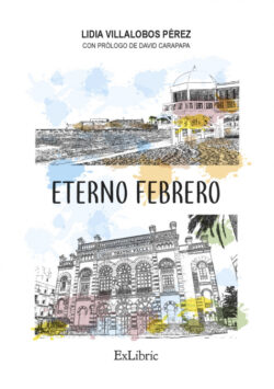 Libro ETERNO FEBRERO  Villalobos Pérez, Lidia  - KusiBooks