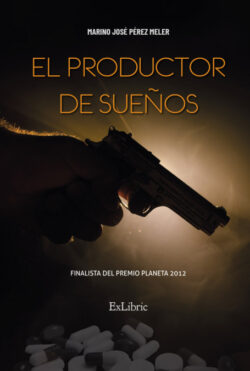 Libro EL PRODUCTOR DE SUEÑOS  Pérez Meler, Marino José  - KusiBooks