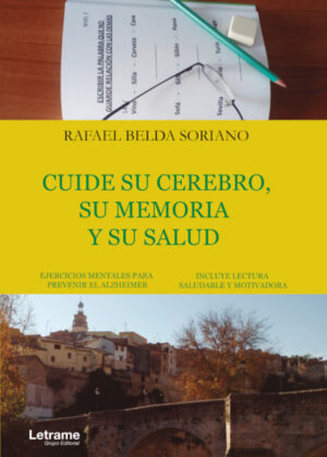 Libro Cuide su cerebro, su memoria y su salud <span> Rafael Belda Soriano </span> - KusiBooks