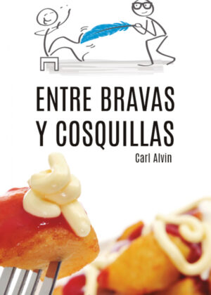 Libro Entre bravas y cosquillas <span> Carl Alvin </span> - KusiBooks