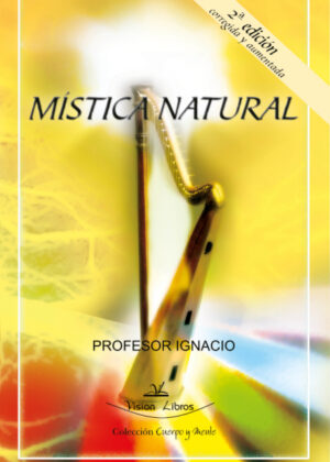 Libro Mística natural <span> Profesor Ignacio </span> - KusiBooks