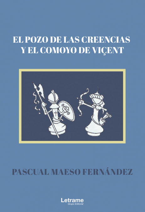 El pozo de las creencias y el comoyo de ViÁ§ent <span> Pascual Maeso Fernández </span> 1 Libro El pozo de las creencias y el comoyo de ViÁ§ent Pascual Maeso Fernández - KusiBooks