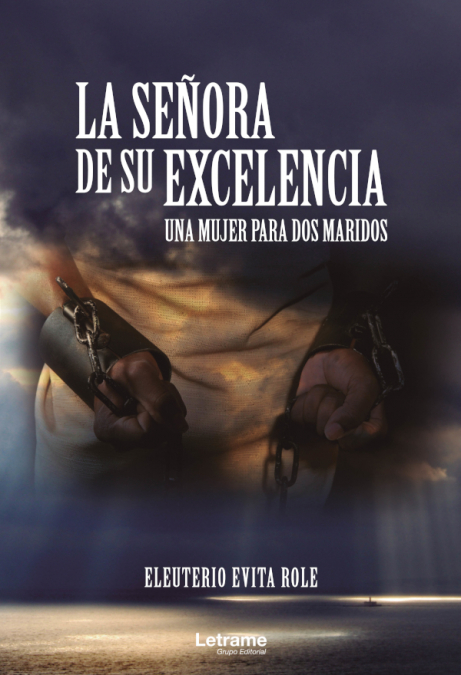 La señora de su excelencia. Una mujer para dos maridos <span> Eleuterio Evita Role </span> 1 Libro La señora de su excelencia. Una mujer para dos maridos Eleuterio Evita Role - KusiBooks