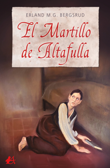 El martillo de Altafulla <span> Erland M.G. Bergsrud </span> 1 Libro El martillo de Altafulla Erland M.G. Bergsrud - KusiBooks