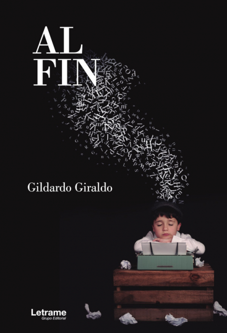 Al Fin <span> Gildardo Giraldo </span> 1 Libro Al Fin Gildardo Giraldo - KusiBooks