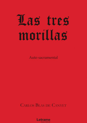 Las tres morillas <span> Carlos Blas de Canyet </span>