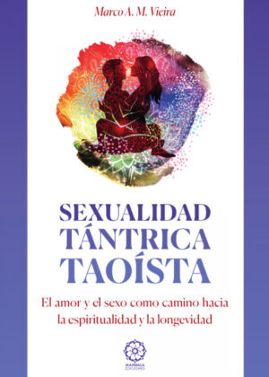Libro Sexualidad tántrica taoísta <span> Mario M . V ieira </span> - KusiBooks