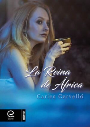 Libro La Reina de África <span> Carles Cervelló </span> - KusiBooks