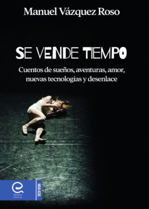 Libro Se vende tiempo <span> Manuel  Vázquez Roso </span> - KusiBooks