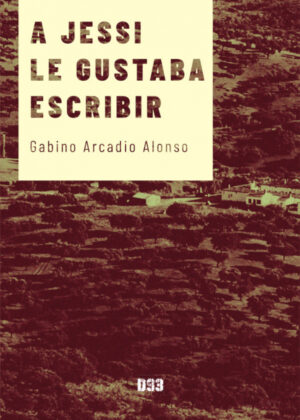 Libro A Jessi le gustaba escribir <span> Gabino Arcadio Alonso </span> - KusiBooks