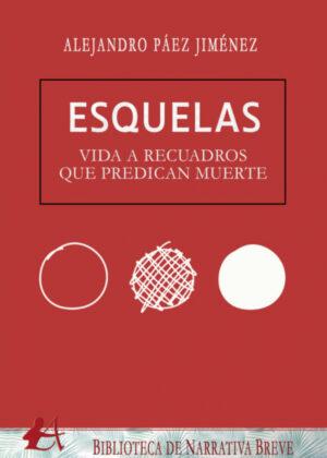 Libro Esquelas <span> Alejandro Páez Jiménez </span> - KusiBooks