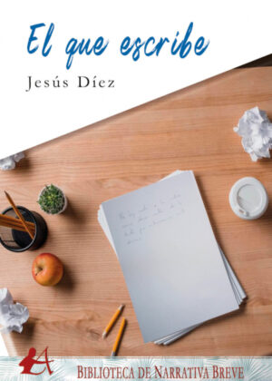 Libro El que escribe <span> Jesús Díez </span> - KusiBooks