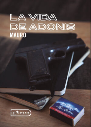 Libro La vida de Adonis <span> Mauro Escobar Parada </span> - KusiBooks