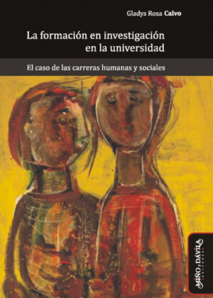 Libro La formación en investigación en la universidad <span> Gladys Rosa Calvo/Elisa  Lucarelli </span> - KusiBooks