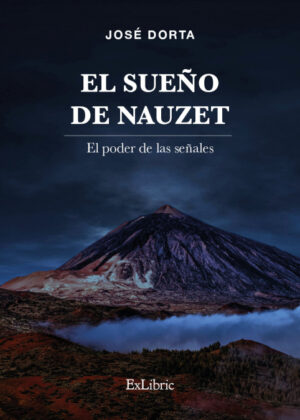 Libro EL SUEÑO DE NAUZET <span> Dorta Ramos, José Félix </span> - KusiBooks