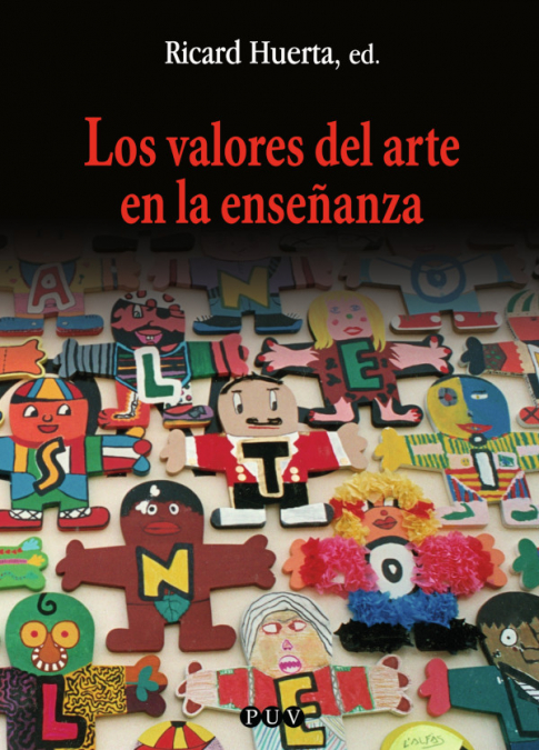 Los valores del arte en la enseñanza <span> Autores Varios </span> 1 Los valores del arte en la enseñanza <span> Autores Varios </span>