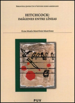 Libro Hitchcock: imágenes entre líneas  Elisa María Martínez Martínez  - KusiBooks