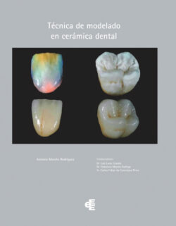 Libro Técnica de modelado en cerámica dental  BERNAT VÁZQUEZ MALDONADO/Antonio  Maroto Rodríguez  - KusiBooks