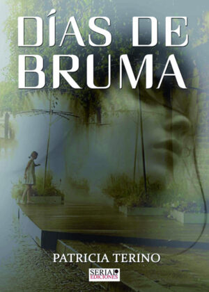 Días de bruma <span> Patricia Terino </span>