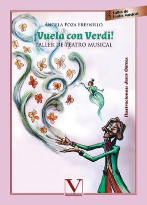 ¡Vuela con Verdi! <span> Ángela Poza Fresnillo </span>