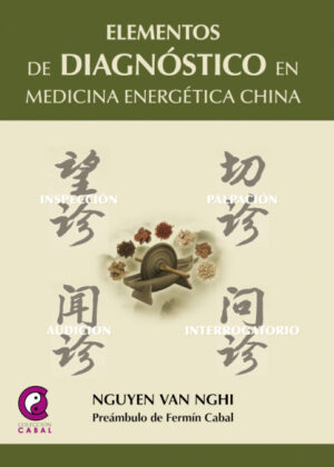 Libro Elementos de diagnóstico en medicina energética cina <span> Nguyen Van Ngui </span> - KusiBooks