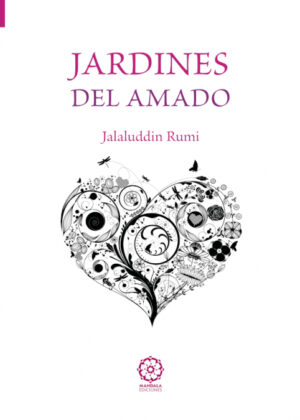 Jardines del Amado <span> Jalaluddin Rumi </span>